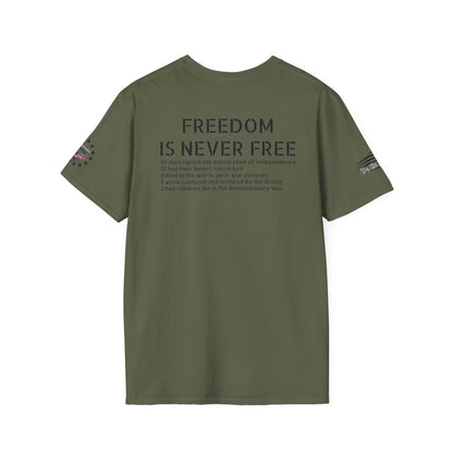 Freedom is never free - Declaration of Independence Signers Tribute Shirt