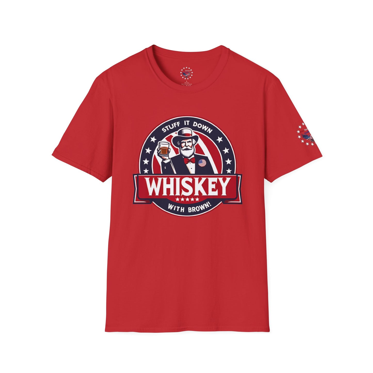 Stuff it Down with Brown - Whiskey - Political Humor
