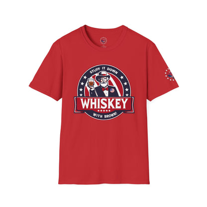 Stuff it Down with Brown - Whiskey - Political Humor
