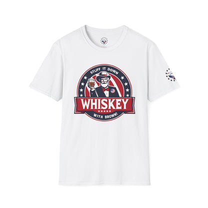 Stuff it Down with Brown - Whiskey - Political Humor