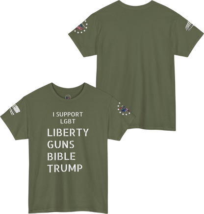 I Support LGBT - Liberty Guns Bible Trump
