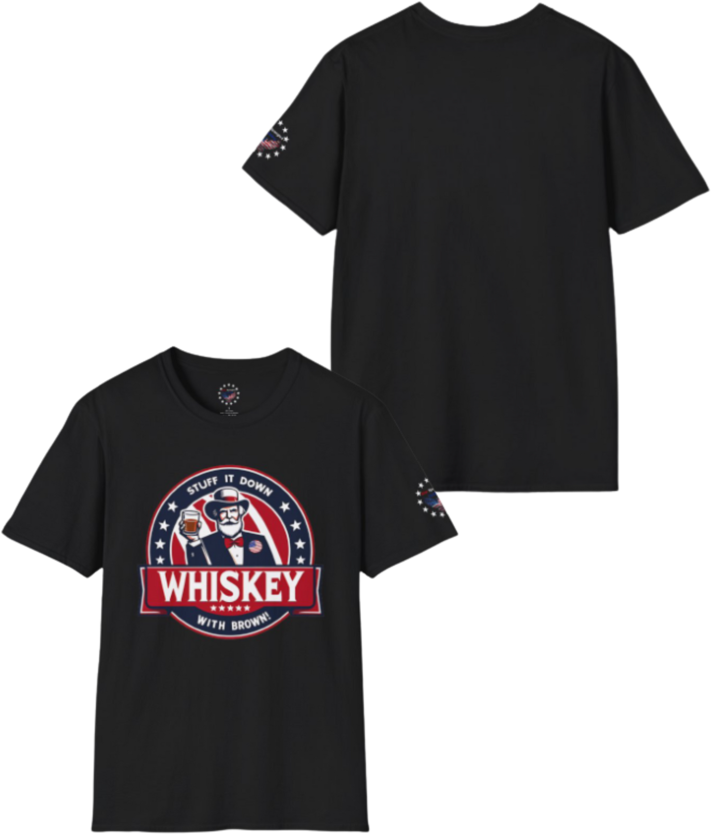Stuff it Down with Brown - Whiskey - Political Humor